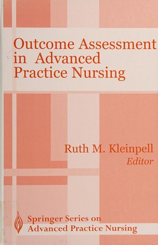 Outcome assessment in advanced practice nursing