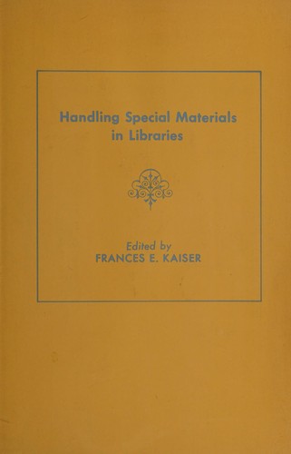 Handling Special Materials in Libraries