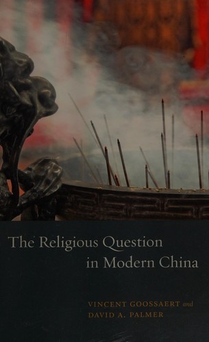 The Religious Question in Modern China