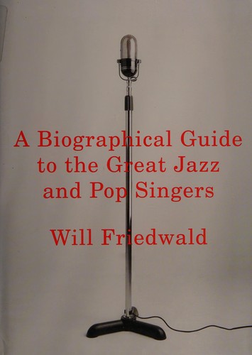 A Biographical Dictionary of Jazz and Pop Singers
