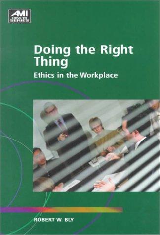 Doing the Right Thing