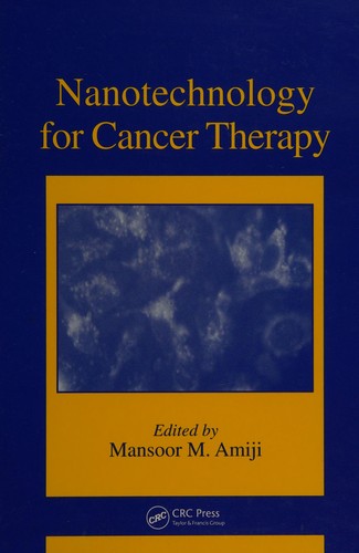 Nanotechnology for cancer therapy