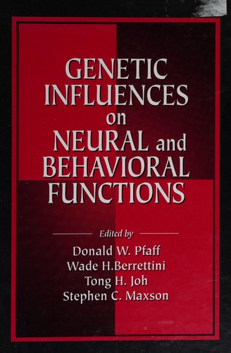 Genetic influences on neural and behavioral functions