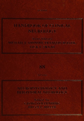 Neuropsychology and behavioral neurology