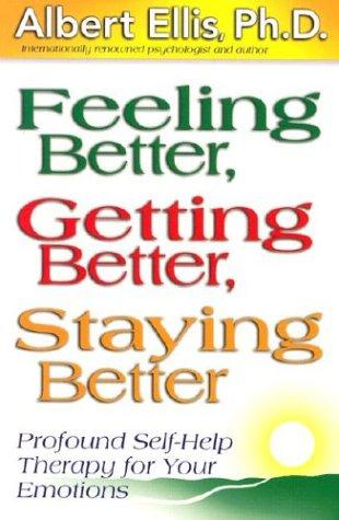 Feeling Better, Getting Better, Staying Better