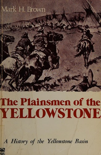 The Plainsmen of the Yellowstone