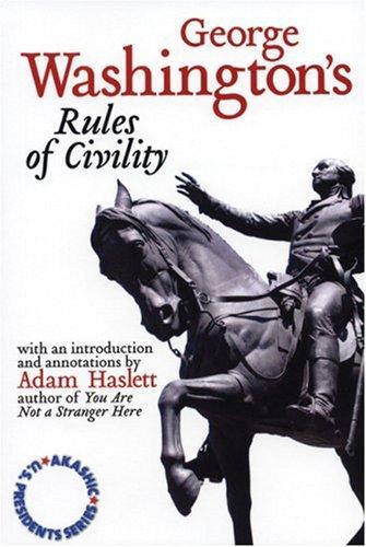 Adam Haslett on George Washington's Rules of Civility