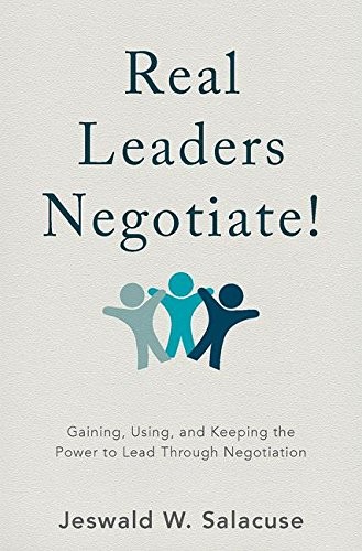 Real leaders negotiate!