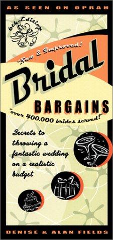 Bridal Bargains: Secrets to Throwing a Fantastic Wedding on a Realistic Budget