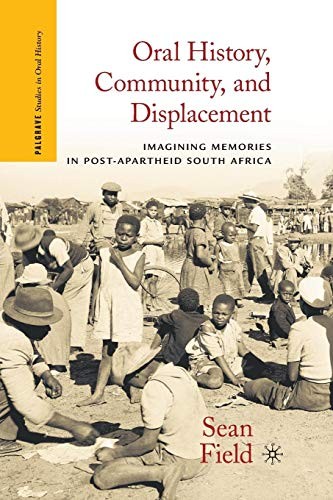 Oral History, Community and Displacement
