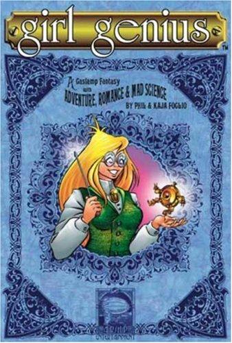 Girl Genius Volume 1