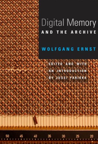 Digital memory and the archive