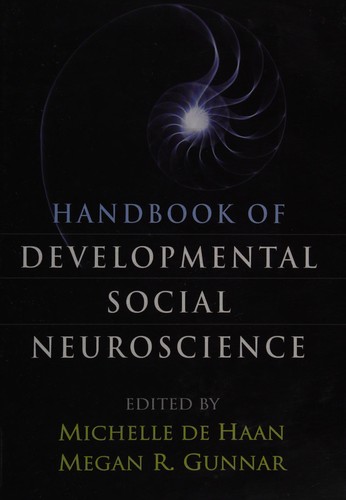 Handbook of Developmental Social Neuroscience