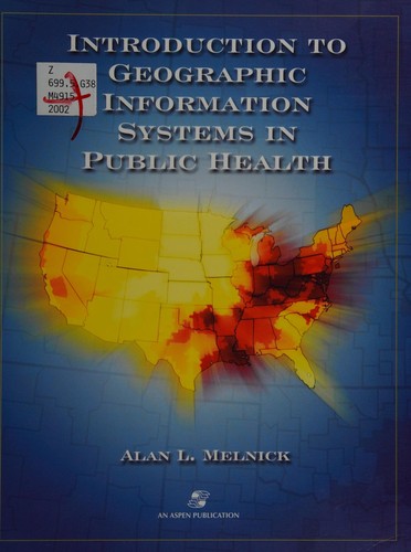 Introduction to Geographic Information Systems in Public Health