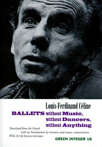 Ballets without Music, without Dancers, without Anything