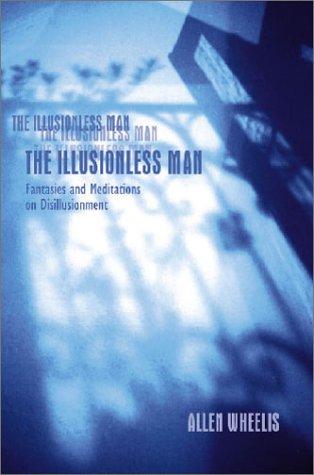 The Illusionless Man