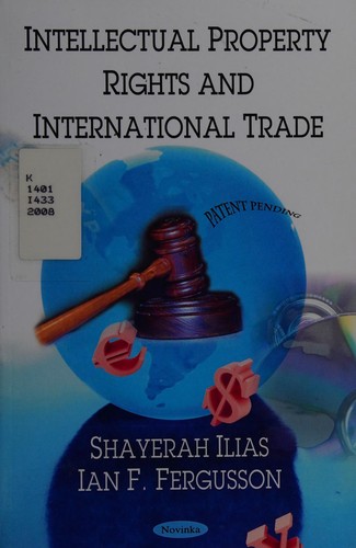 Intellectual Property Rights and International Trade
