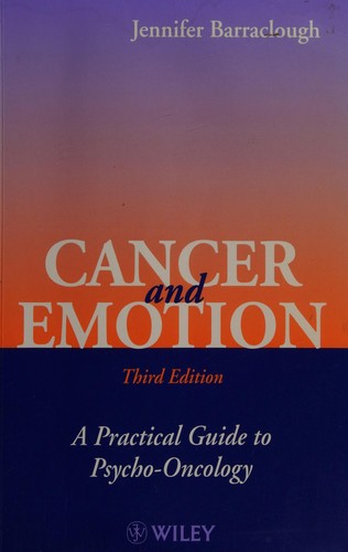Cancer and emotion: a practical guide to psycho-oncology