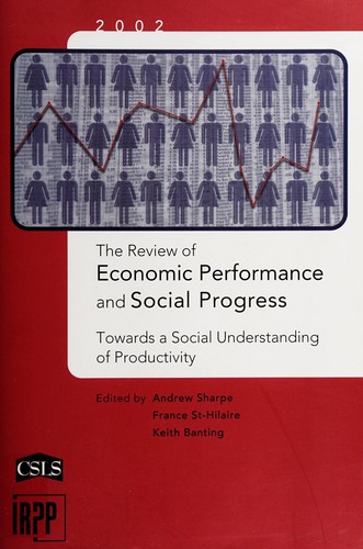 The Review of Economic Performance and Social Progress 2002