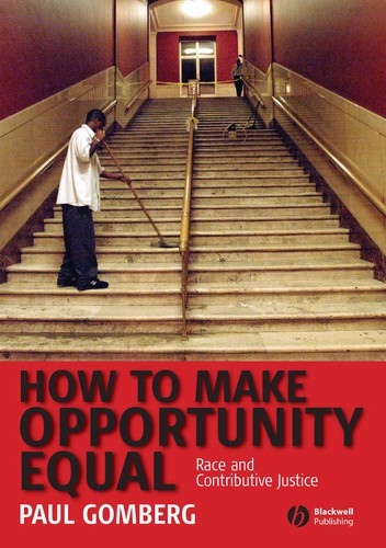 How to Make Opportunity Equal: Race and Contributive Justice