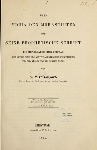 Über micha den morasthiten und seine prophetische schrift...
