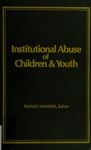Institutional Abuse of Children & Youth