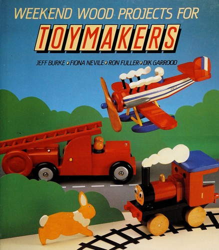 Weekend Wood Projects for Toymakers