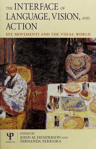 The interface of language, vision, and action