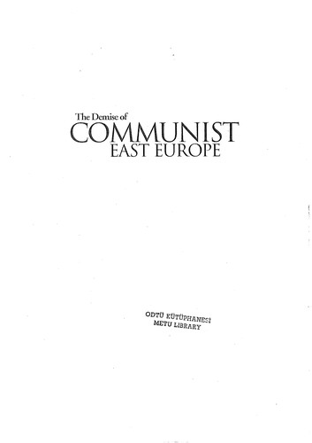 Demise of Communist East Europe: 1989 in Context