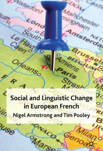 Social and Linguistic Change in French