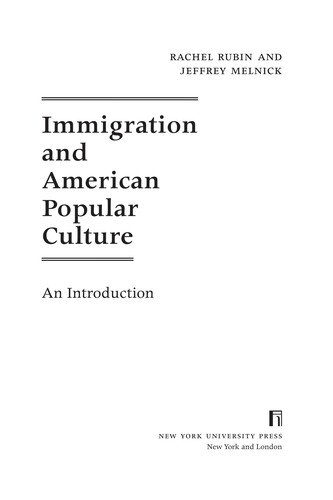 Immigration and American Popular Culture