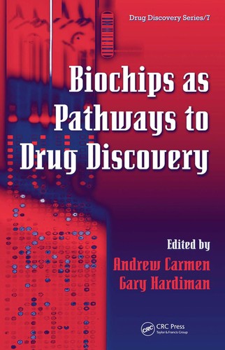 Biochips As Pathways To Drug Discovery