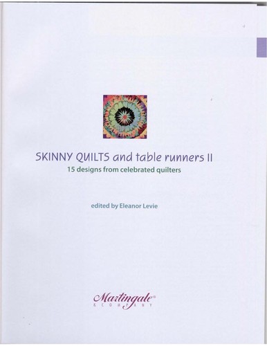 Skinny Quilts and Table Runners II