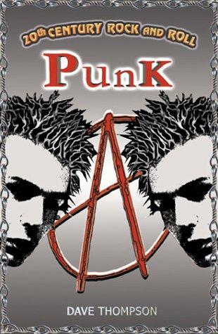 20th Century Rock & Roll: Punk