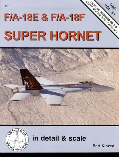 F/A-18E & F/A-18F Super Hornet in detail & scale