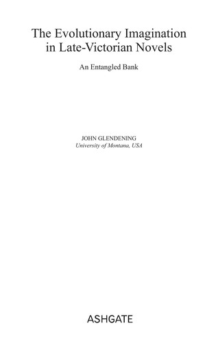 Evolutionary Imagination in Late-Victorian Novels: An Entangled Bank