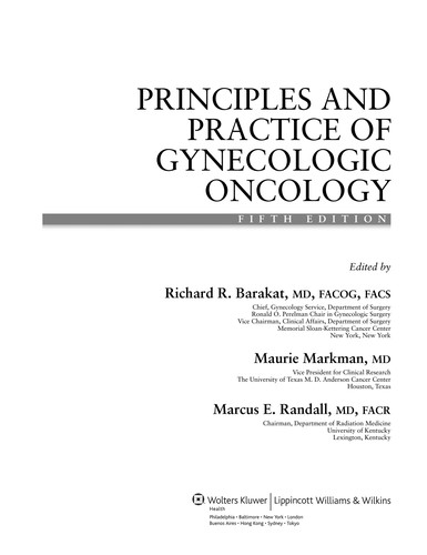 Principles and practice of gynecologic oncology
