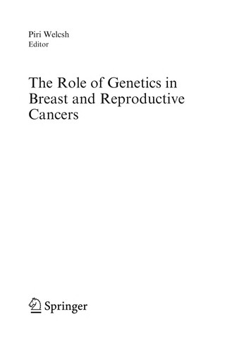 The Role of Genetics in Breast and Reproductive Cancers