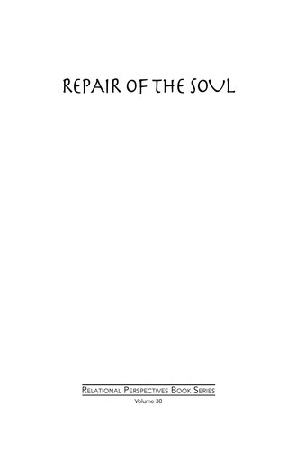 Repair of the Soul: Metaphors of Transformation in Jewish Mysticism and Psychoanalysis