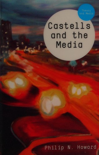 Castells and the media