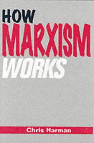 How Marxism Works