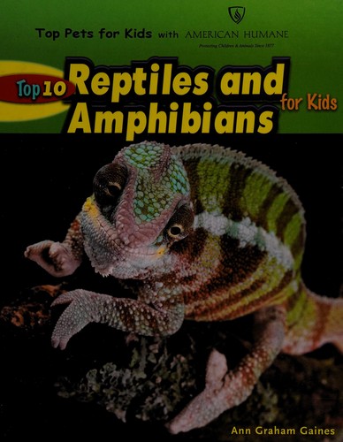 Top 10 Reptiles and Amphibians for Kids