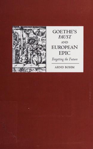 Goethe's Faust and European Epic