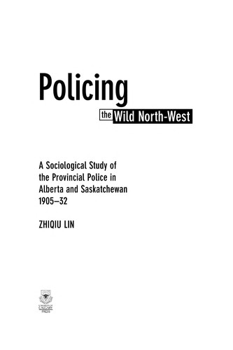Policing the Wild North-West