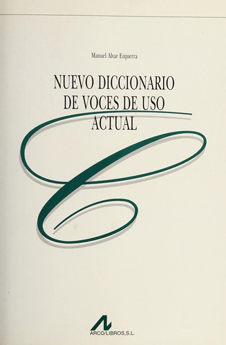 Nuevo diccionario de voces de uso actual