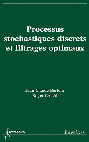 Processus stochastiques discrets et filtrages optimaux