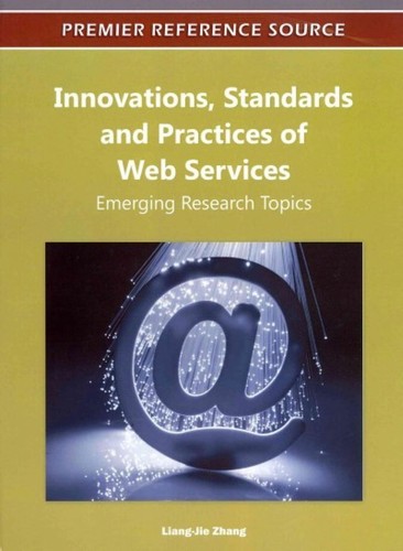 Innovations, Standards, and Practices of Web Services
