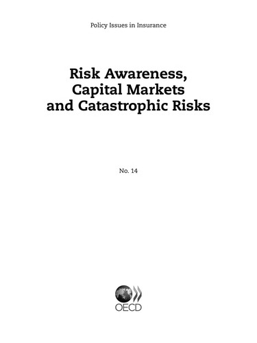 Risk Awareness, Capital Markets and Catastrophic Risks