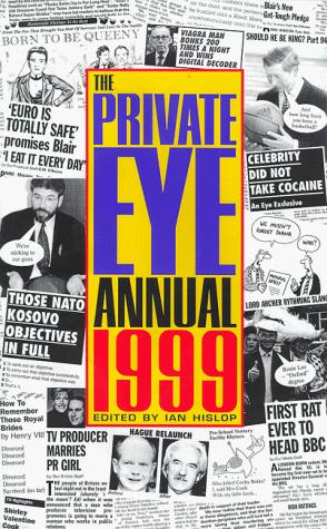 The 1999 Private Eye Annual