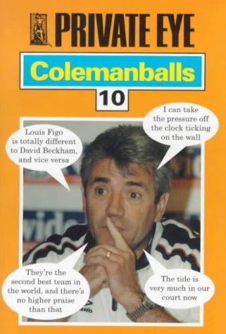 "Private Eye's" Colemanballs (Private Eye)